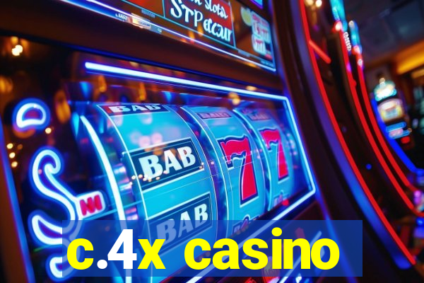 c.4x casino